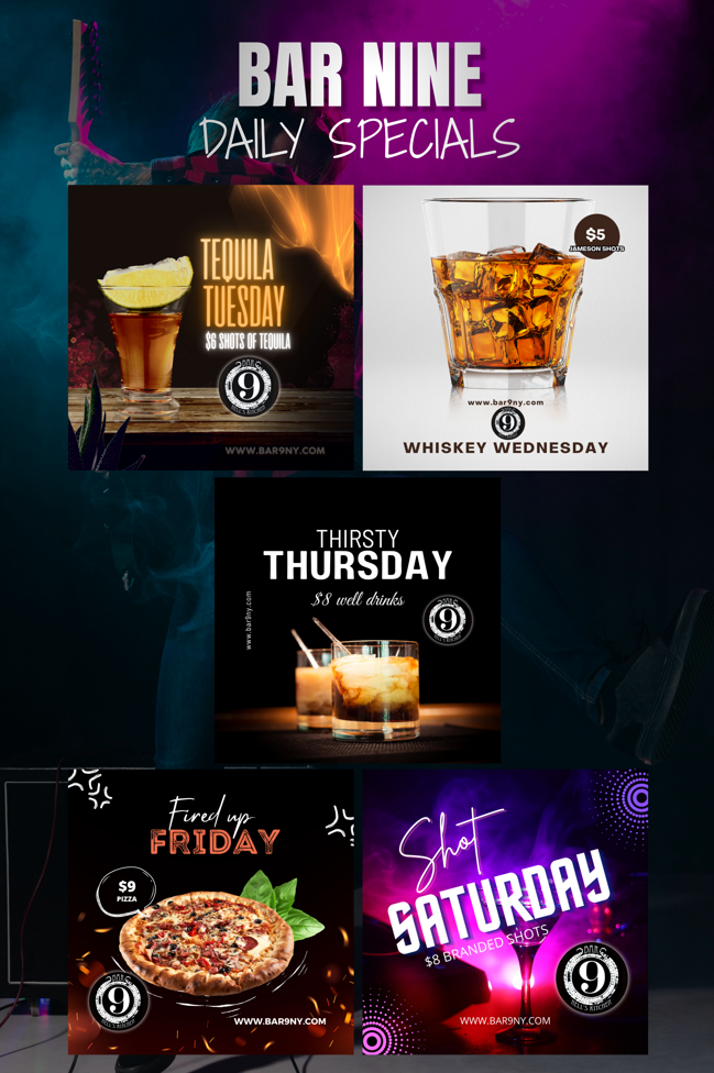 This is a poster showing BAR NINE's daily specials.